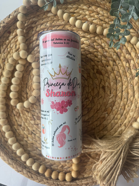 Princesa de Dios con Nombre- Custom Name- Tumbler 20oz