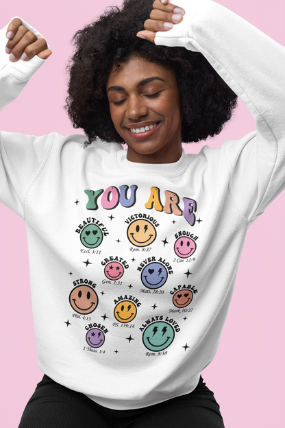 You are- Sweatshirt